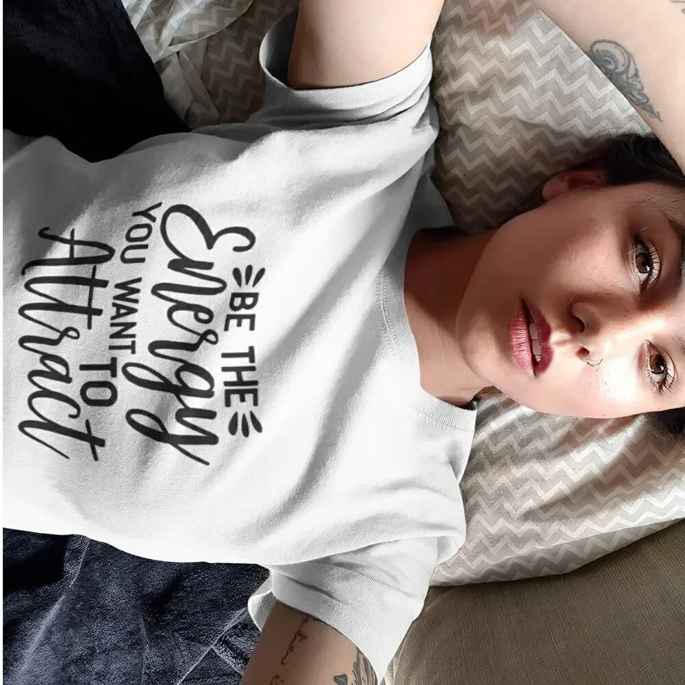 Short-sleeved T-shirt Print Inspirational Quote Be the Energy you want Attract - Picture 6 of 11